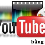 Cách Tải Video YouTube Về Máy Tính Bằng Phần Mềm