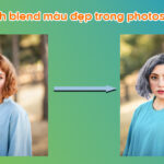 Cách blend màu đẹp trong photoshop