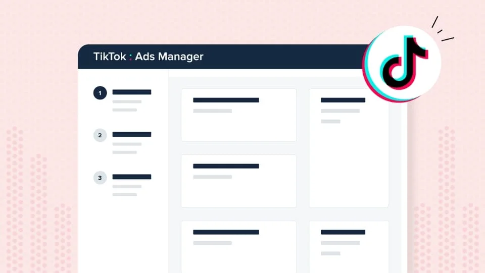 Overview of Tiktok Ads Manager and details on how to use it